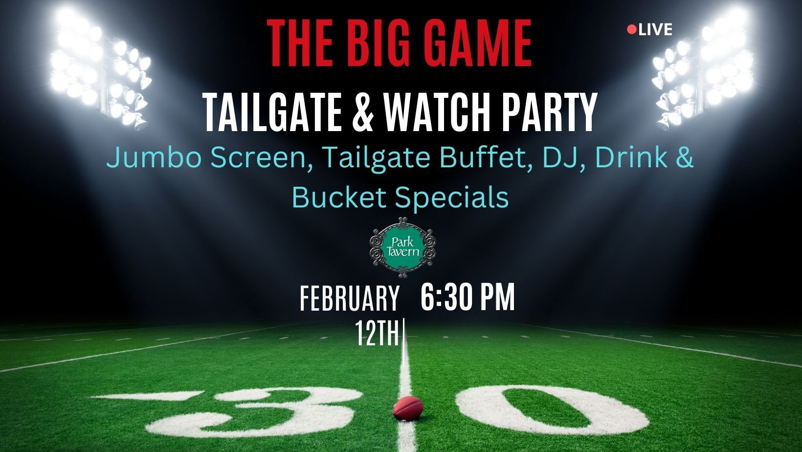 THE BIG GAME - BEAT THE CLOCK TAILGATE PARTY! — House Of 'Que