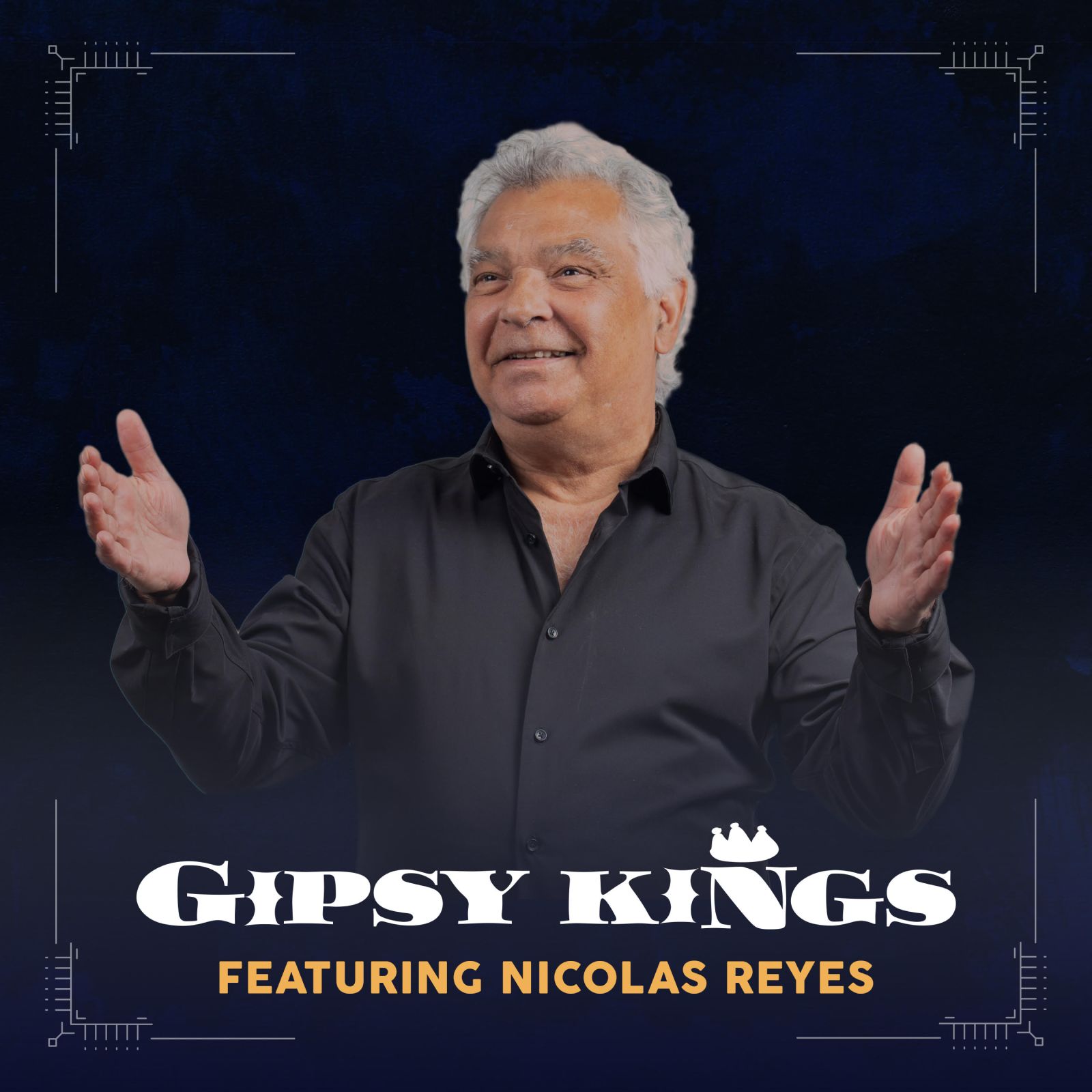 Gipsy Kings featuring Nicolas Reyes