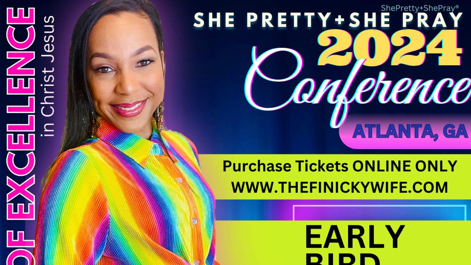 SHE PRETTYSHE PRAY SPIRIT OF EXCELLENCE CONFERENCE