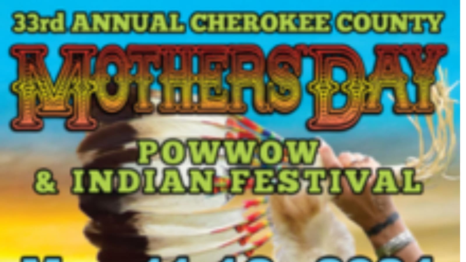 The 33rd Annual Cherokee County Indian Festival