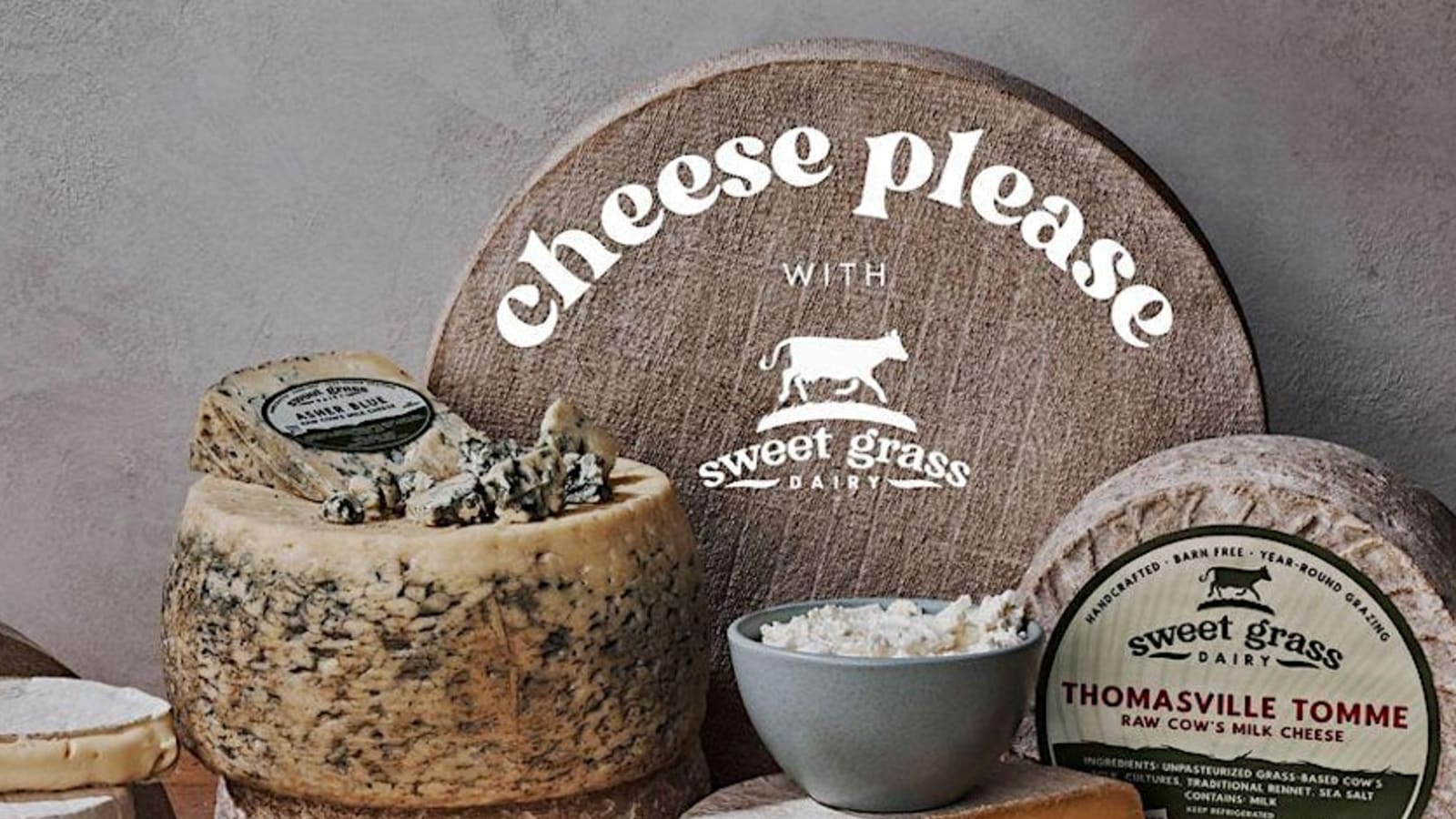 Cheese Please with Sweet Grass Dairy