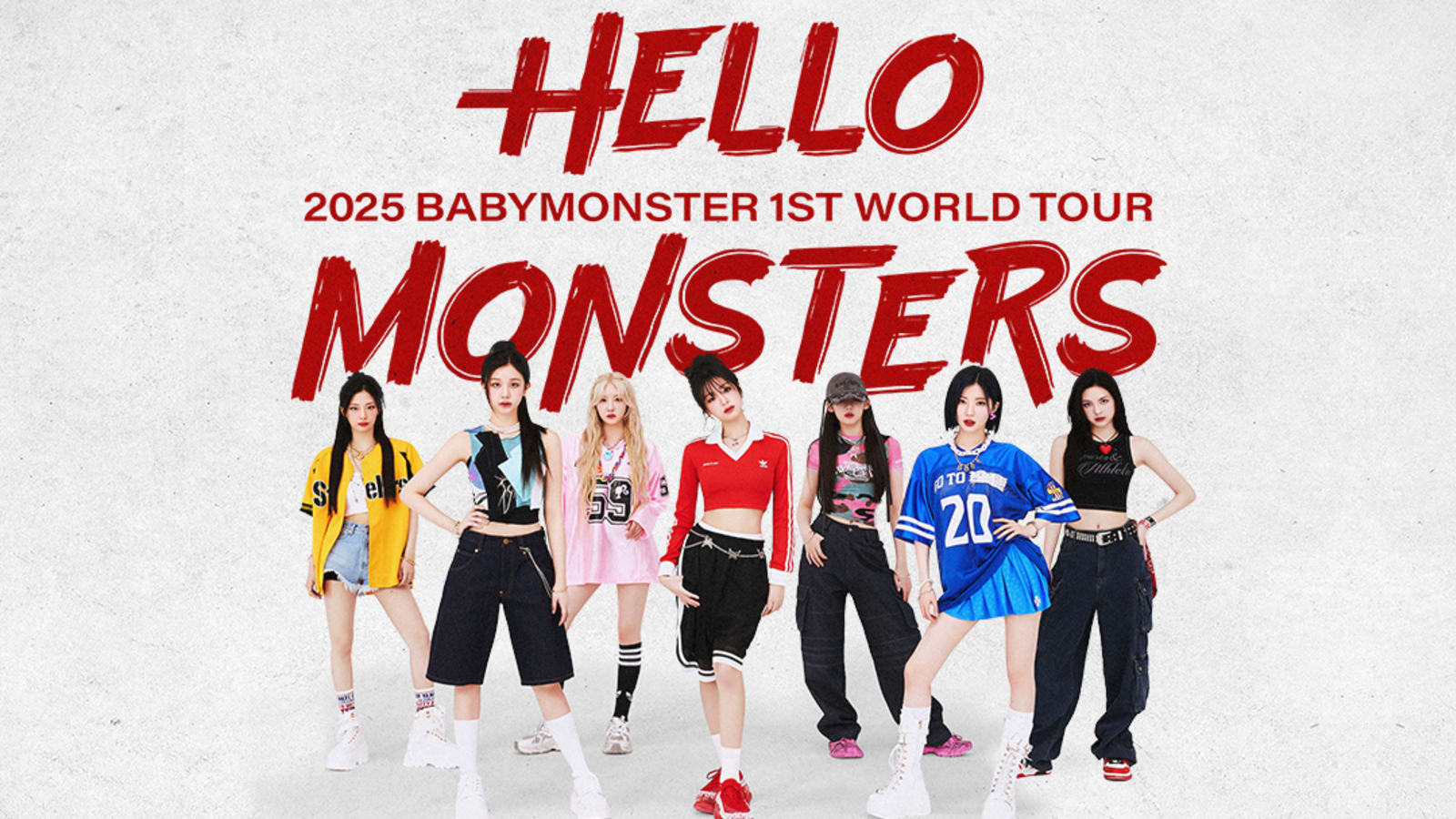 BABYMONSTER - 1ST WORLD TOUR [HELLO MONSTERS]