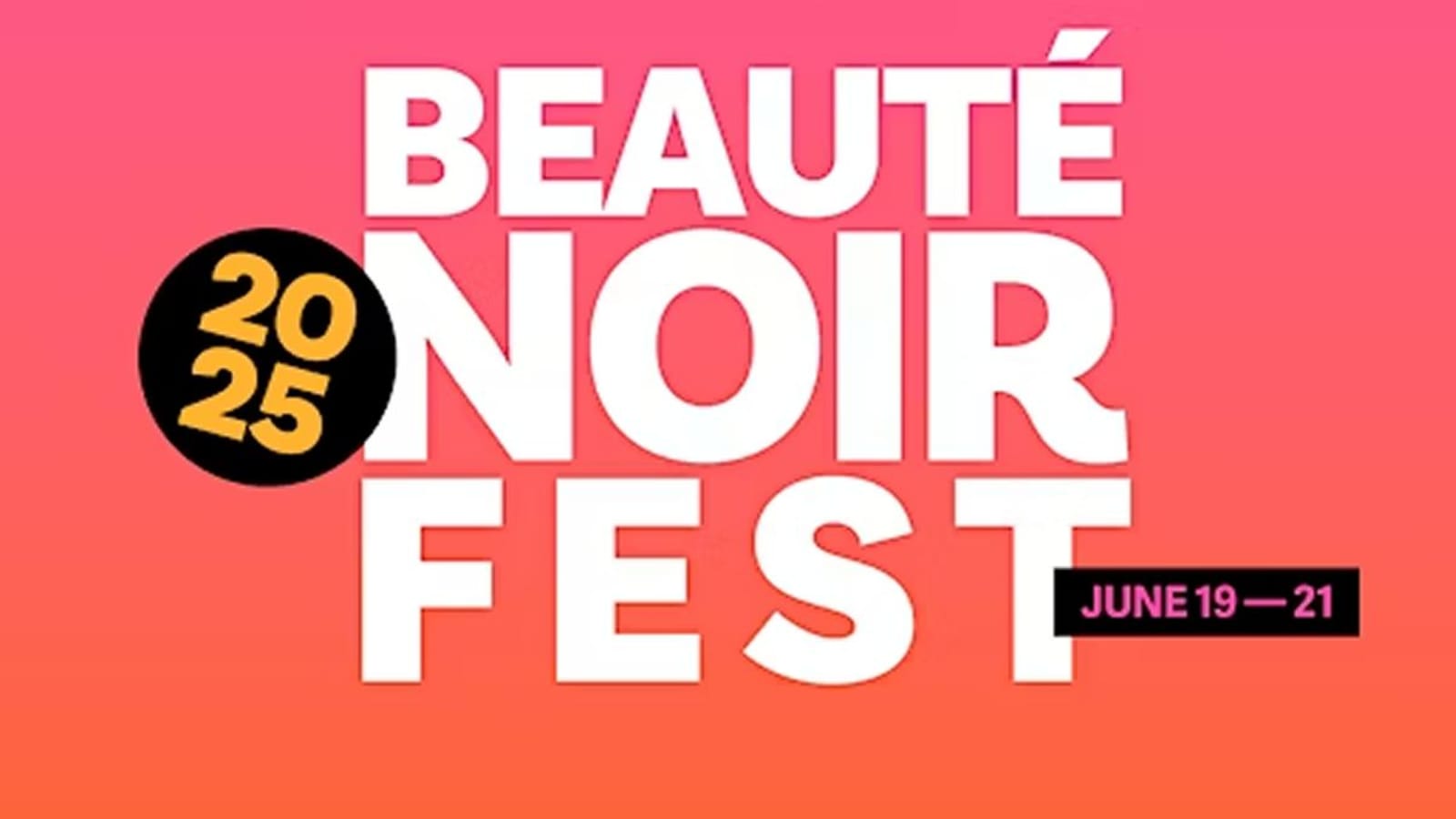 BEAUTÉ NOIR FEST