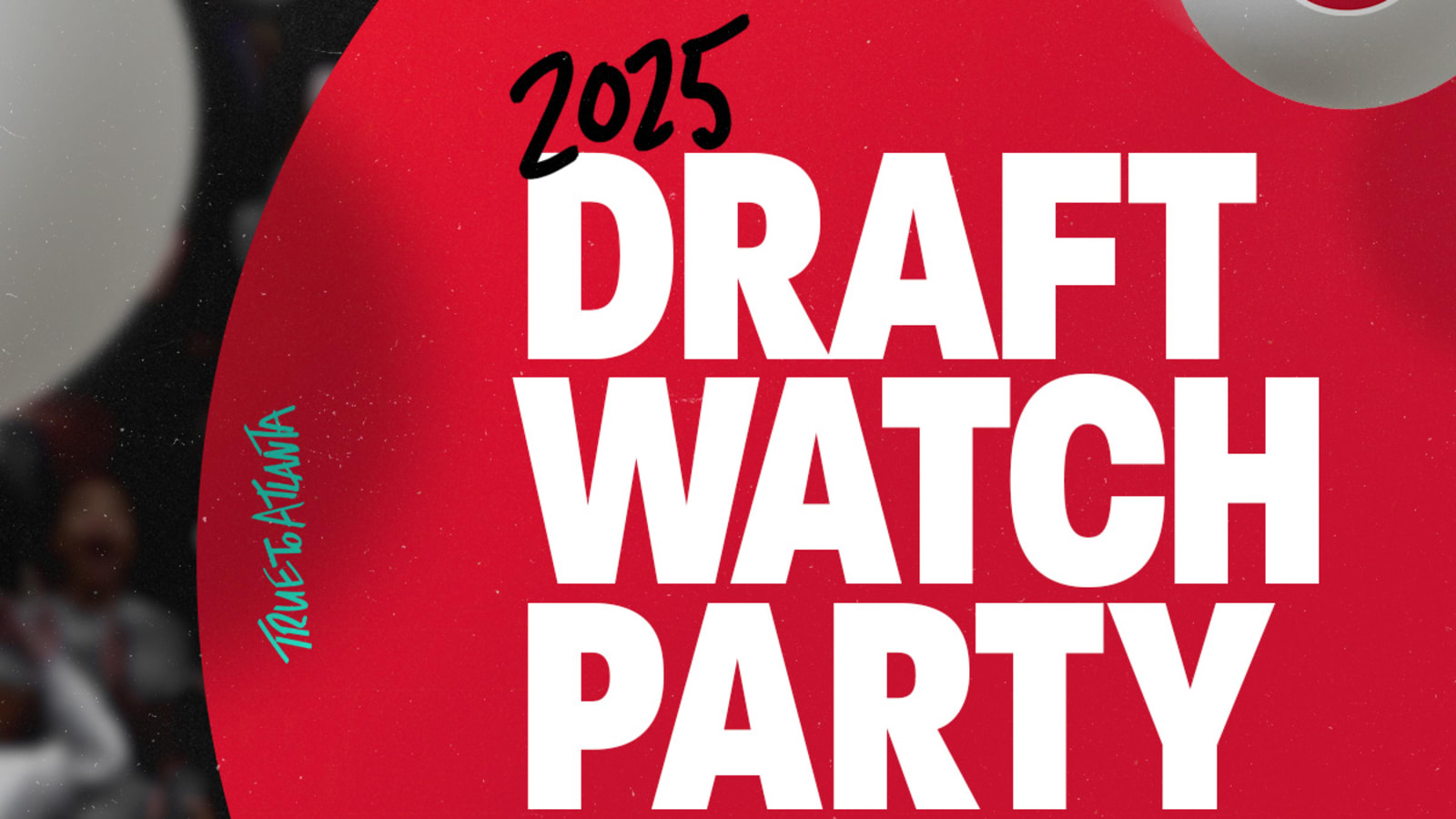 2025 Atlanta Hawks NBA Draft Watch Party