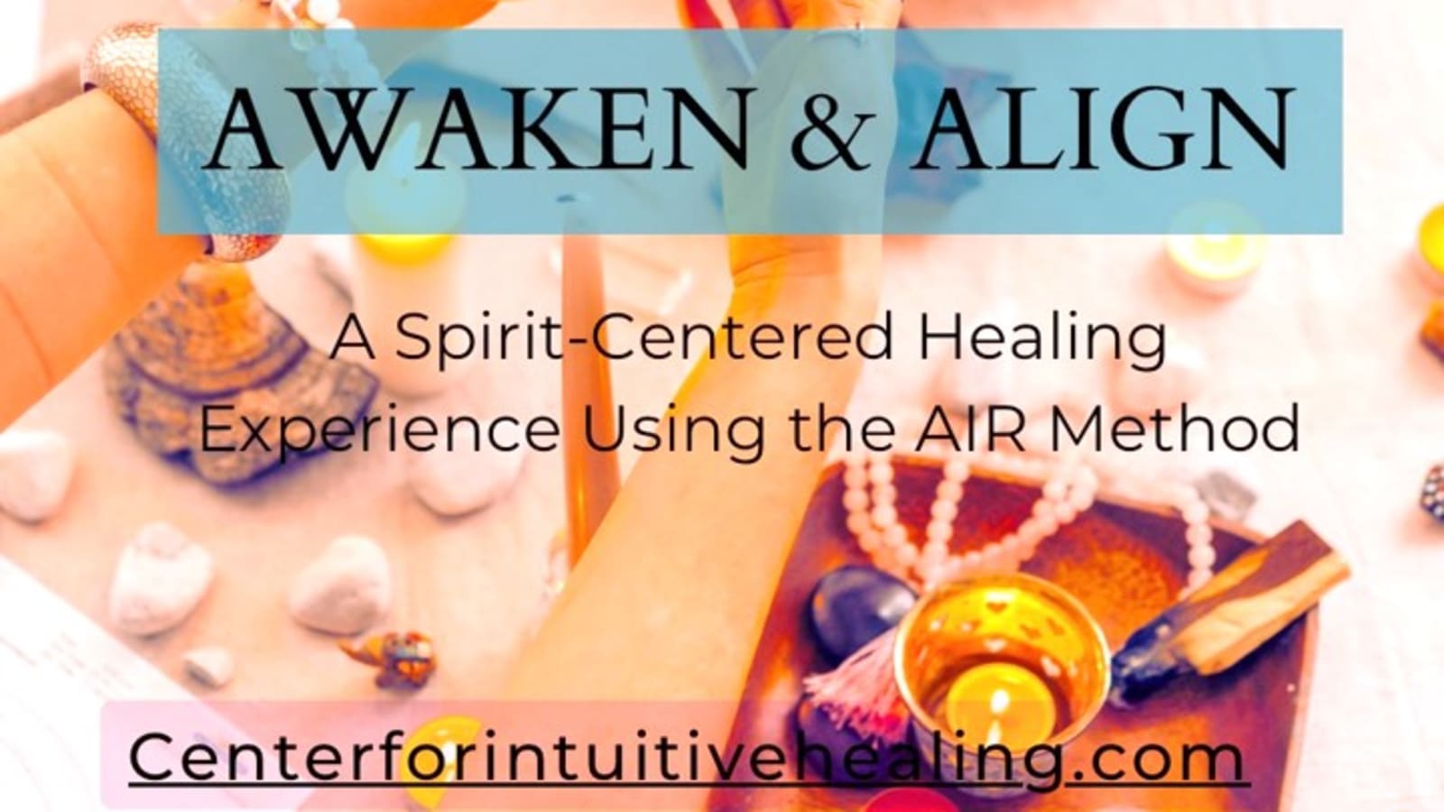 Awaken & Align Healing Summit