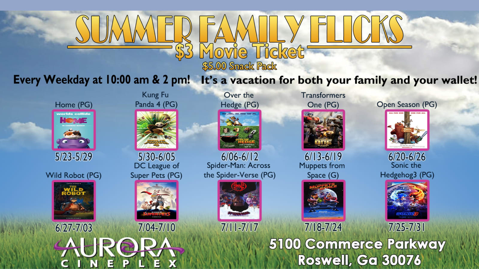 $ 3.00 Summer Family Flicks at Aurora Cineplex