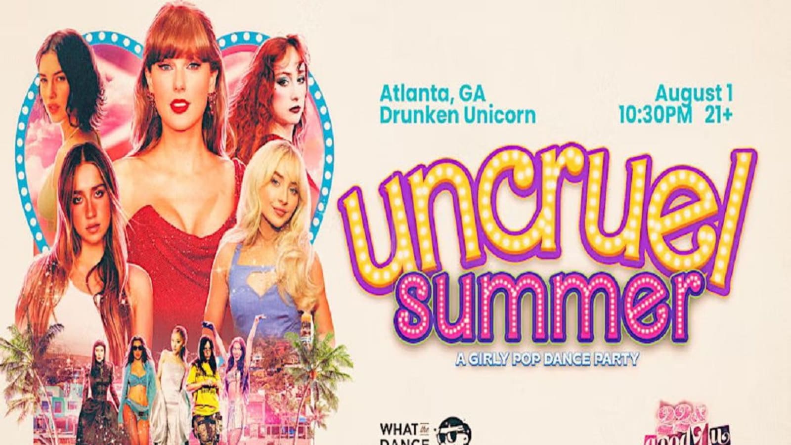 UNCRUEL SUMMER: A Girly Pop Dance Night - ATLANTA