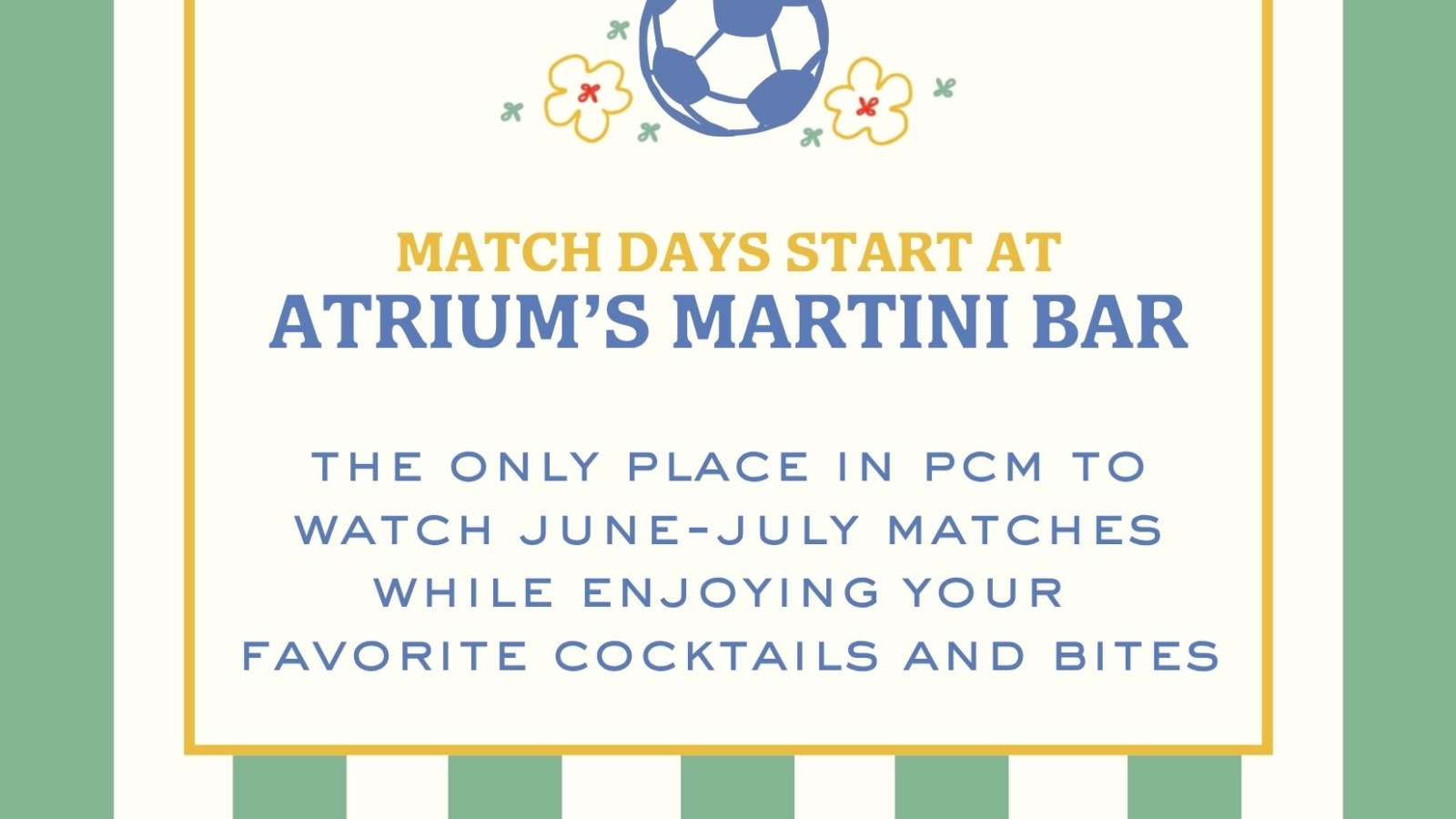 Soccer Match Viewing at Atrium