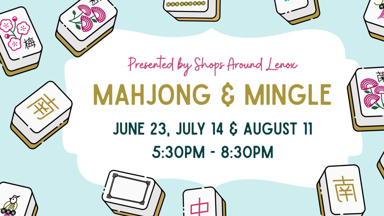 Mahjong & Mingle at Shops Around Lenox