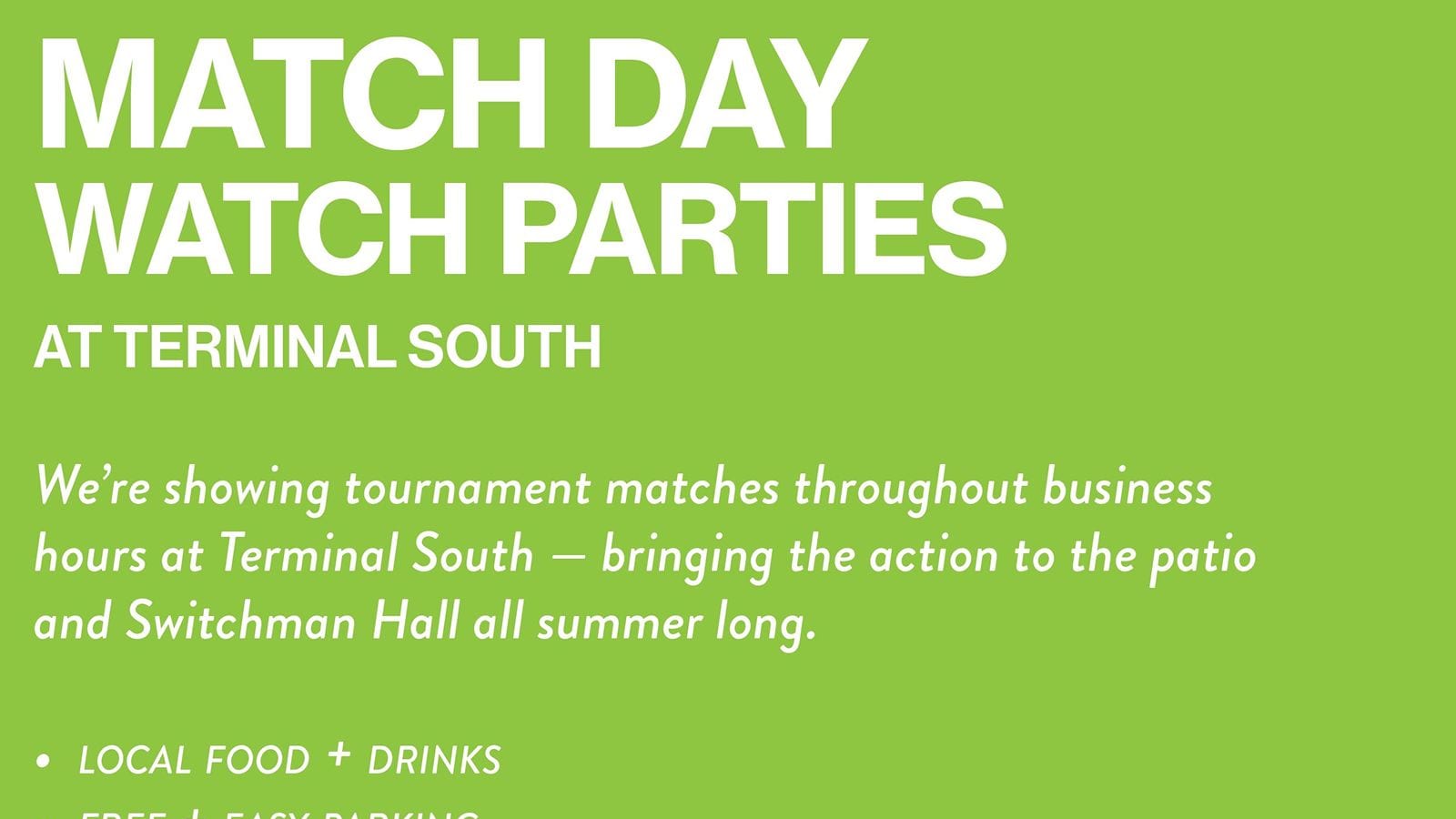 Match Day Watch Parties at Terminal South