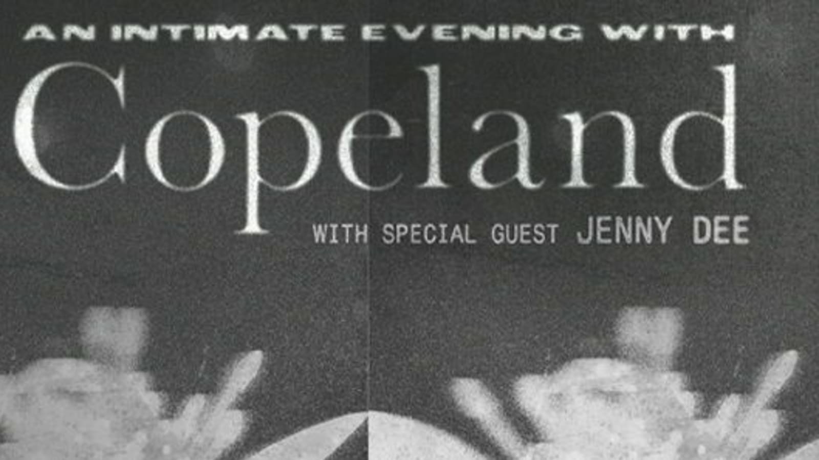 An Intimate Evening with Copeland