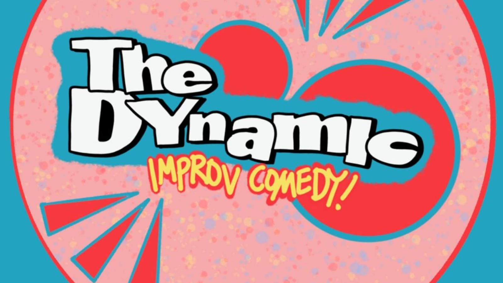 The Dynamic! - Funny scenes, songs and games!