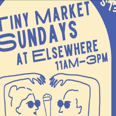 Tiny Market Sundays at Elsewhere Brewing