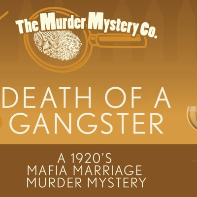 Murder Mystery Co. Presents: “Death of a Gangster
