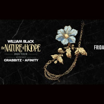 William Black - The Nature of Hope Tour