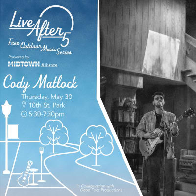 Midtown LIVE After 5: Cody Matlock
