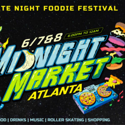 Midnight Market at Atlantic Station