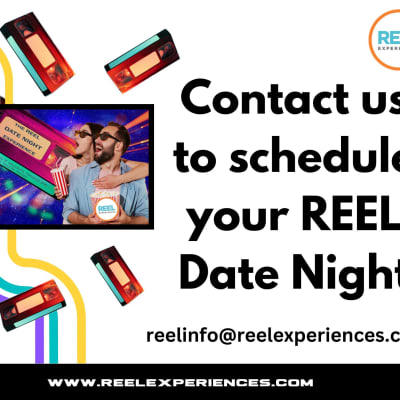 REEL Date Nights