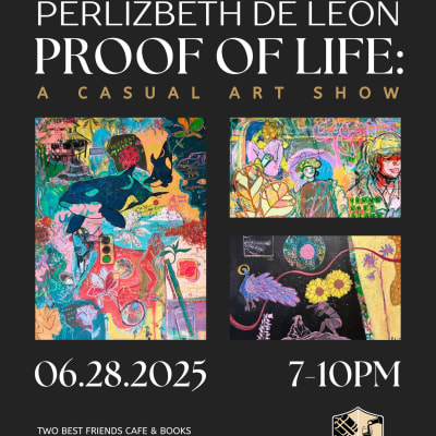 Proof of Life: A Casual Art Show