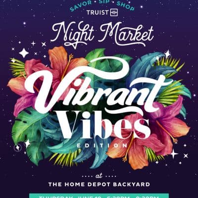 Truist Night Market - Vibrant Vibes Edition