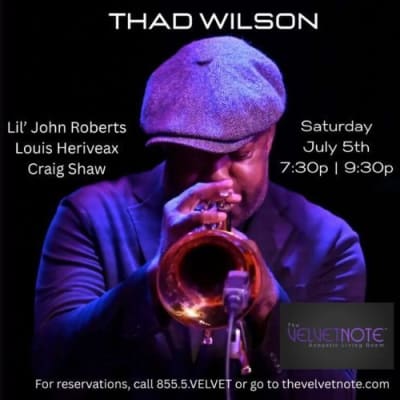 Saturday, July 5th: Trumpeter Thad Wilson