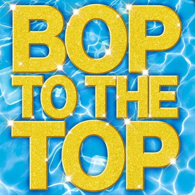 Bop To The Top