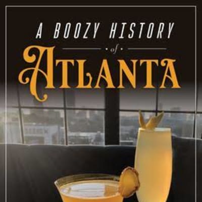 A Boozy History of Atlanta Book Talk