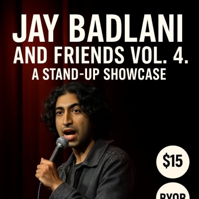 Jay Badlani and Friends Vol. 4: Stand-Up Showcase