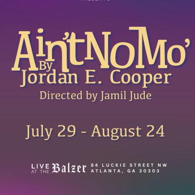 Ain't No Mo' by Jordan E. Cooper