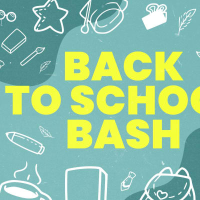 Back to School Bash