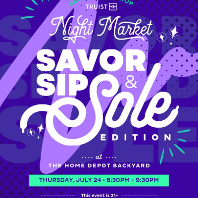 Truist Night Market - Savor, Sip, and Sole Edition