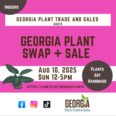 Georgia Plant Swap + Sale Summer