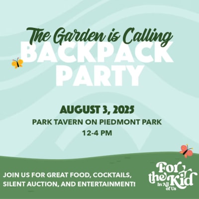 Garden Is Calling: Backpack Party & Silent Auction
