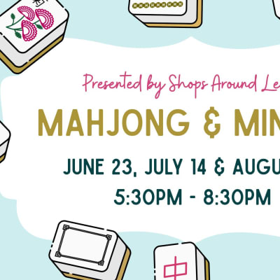Mahjong & Mingle at Shops Around Lenox