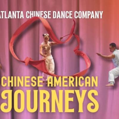 Atlanta Chinese Dance Co Chinese American Journeys