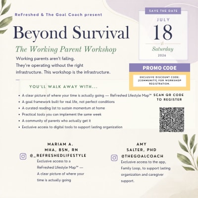 Beyond Survival: The Working Parent Workshop