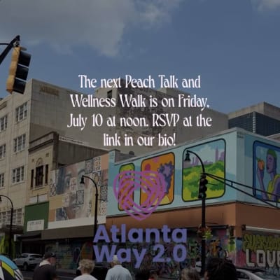 Downtown Peach Walk and Wellness Talk